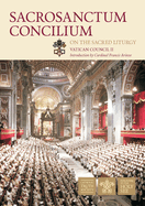 Sacrosanctum Concilium - Vatican II: Constitution On The Sacred Liturgy