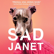 Sad Janet: 'A whip-smart, biting tragicomedy' HuffPost