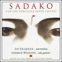 Sadako and the Thousand Paper Cranes - Liv Ullman/George Winston