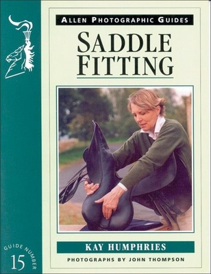 Saddle Fitting No 15 - Humphries, Kay, and Barba, William C (Editor)