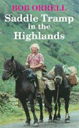 Saddle Tramp in the Highlands - Orwell, Bob