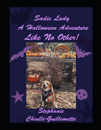 Sadie Lady A Halloween Adventure Like No Other