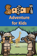 Safari Adventure for Kids