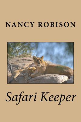 Safari Keeper - Robison, Nancy