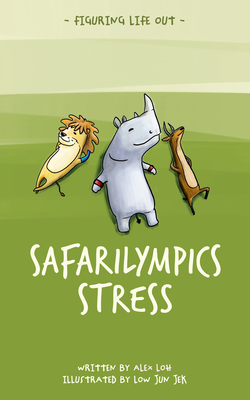 Safarilympics Stress - Loh, Alex