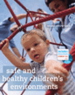 Safe and Healthy Children's Environments