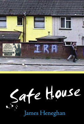 Safe House - Heneghan, James