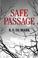 Safe Passage