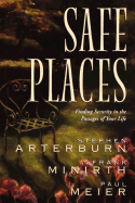 Safe Places: Finding Security in the Passages of Your Life