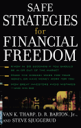 Safe Strategies for Financial Freedom