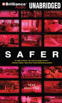 Safer: A Novel of Suspense - Doolittle, Sean, and Lawlor, Patrick Girard (Read by)