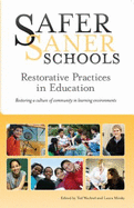 Safer Saner Schools: Restorative Practices in Education