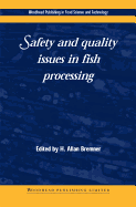 Safety and Quality Issues in Fish Processing