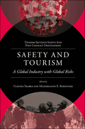 Safety and Tourism: A Global Industry with Global Risks