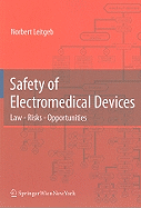 Safety of Electromedical Devices: Law - Risks - Opportunities