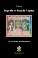 Saga de los hijos de Ragnar: Edici?n biling?e espaol - island?s