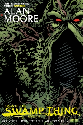 Saga of the Swamp Thing Book Five - Moore, Alan