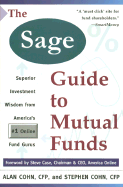 Sage Guide to Mutual Funds: Superior Investment Wisdom from the #1 Online Fund Gurus