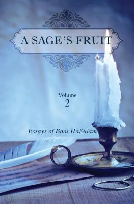 Sages Fruit: Volume 2 - Ashlag, Yehuda
