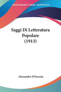 Saggi Di Letteratura Popolare (1913)