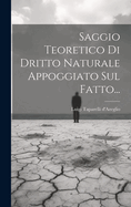 Saggio Teoretico Di Dritto Naturale Appoggiato Sul Fatto...