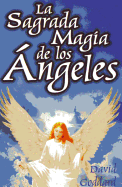 Sagrada Magia de Los Angeles - Goddard, David