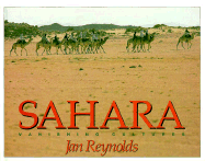 Sahara Vanishing Cultures - Reynolds, Jan