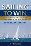 Sailing to Win: Dinghies and One Design