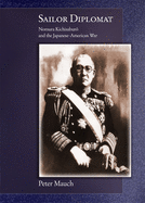 Sailor Diplomat: Nomura Kichisabur  And the Japanese-American War