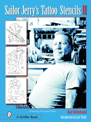 Sailor Jerry's Tattoo Stencils II - Hellenbrand, Kate