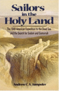 Sailors in the Holy Land: The 1848 American Expedition to the Dead Sea and the Search for Sodom and Gomorrah