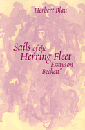 Sails of the Herring Fleet: Essays on Beckett