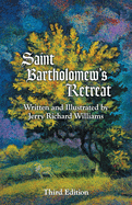 Saint Bartholomew's Retreat: Third Edition
