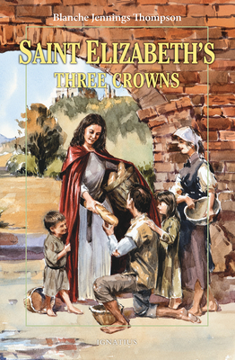 Saint Elizabeth's Three Crowns - Thompson, Blanche Jennings
