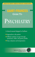 Saint-Frances Guide to Psychiatry (Revised)