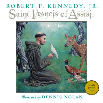 Saint Francis of Assisi: A Life of Joy - Kennedy, Robert F