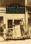 Saint John in the Golden Age of Postcards: 1900-1915