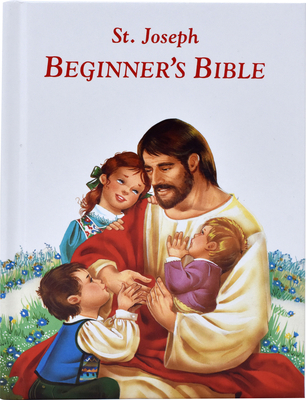 Saint Joseph Beginner's Bible - Lovasik, Lawrence G, Reverend, S.V.D.