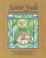 Saint Jude: A Friend in Hard Times