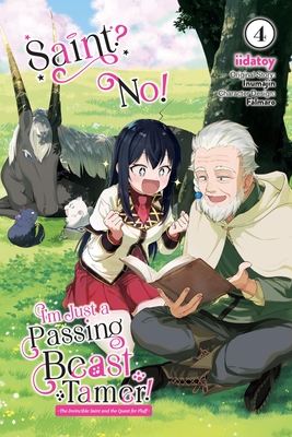 Saint? No! I'm Just a Passing Beast Tamer!, Vol. 4: The Invincible Saint and the Quest for Fluff - Inumajin, and Iidatoy, and Falmaro