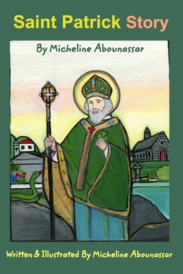 Saint Patrick Story - Abounassar, Micheline