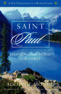 Saint Paul: Changing Our World For Christ