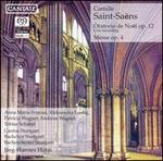 Saint-Sans: Oratorio de Nol, Op. 12; Messe, Op. 4 - Aleksandra Lustig (mezzo-soprano); Andreas Wagner (tenor); Anna Maria Friman (soprano); Patricia Wagner (alto);...