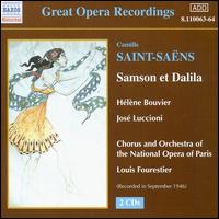 Saint-Sans: Samson et Dalila - Charles Cambon (vocals); Helene Bouvier (vocals); Jose Luccione (vocals); Paul Cabanel (vocals); Louis Fourestier (conductor)