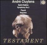 Saint-Sans: Symphony No. 3; Faur: Requiem