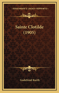 Sainte Clotilde (1905)