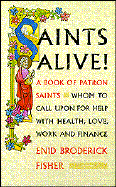 Saints Alive!: A Book of Patron Saints