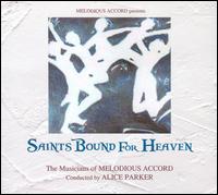 Saints Bound for Heaven - Abigail Wright (mezzo-soprano); Brian Dougherty (tenor); Elena Williamson (soprano); Juliana Anderson (mezzo-soprano);...
