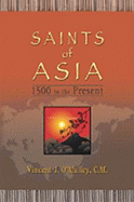 Saints of Asia: 1500 to the Present