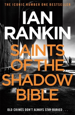 Saints of the Shadow Bible - Rankin, Ian, and Macpherson, James (Read by)